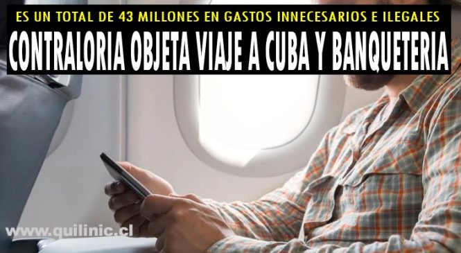 Contraloría objeta viaje a Cuba y otros ilícitos