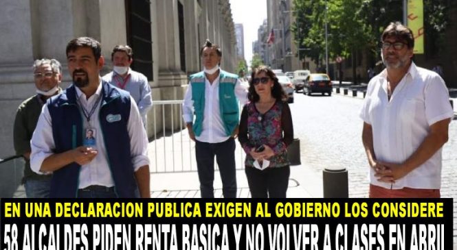 58 Alcaldes piden canasta básica y no volver a clases en abril