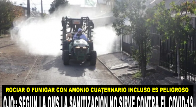 La sanitización de calles podría ser mas peligrosa que beneficiosa